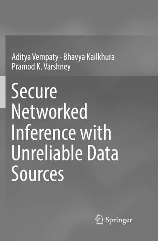 Secure Networked Inference with Unreliable Data Sources