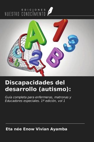Discapacidades del desarrollo (autismo):