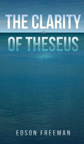 The Clarity of Theseus