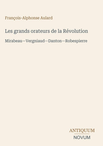 Les grands orateurs de la Révolution