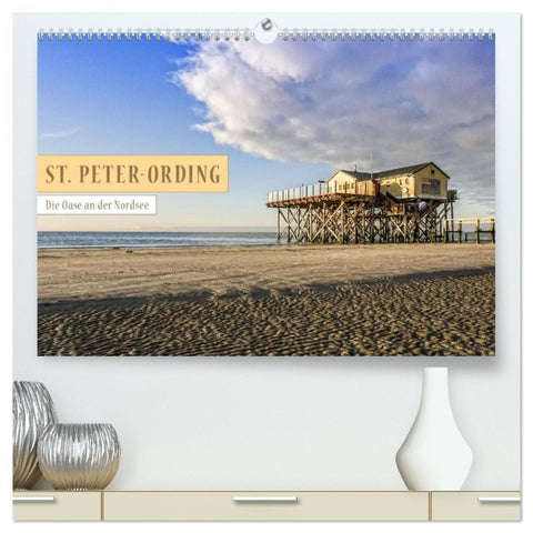 St. Peter-Ording (hochwertiger Premium Wandkalender 2026 DIN A2 quer), Kunstdruck in Hochglanz