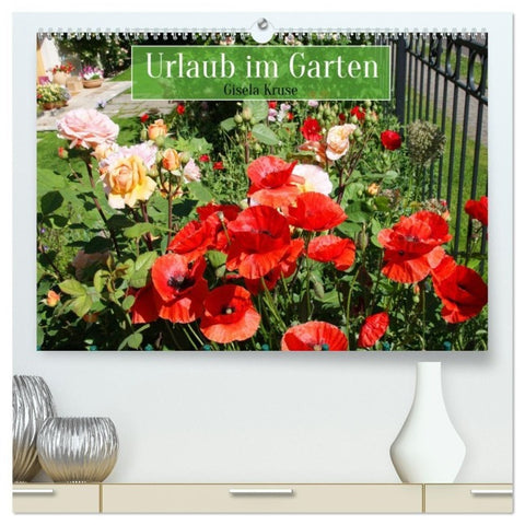 Urlaub im Garten (hochwertiger Premium Wandkalender 2027 DIN A2 quer), Kunstdruck in Hochglanz