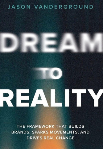 DREAM to Reality