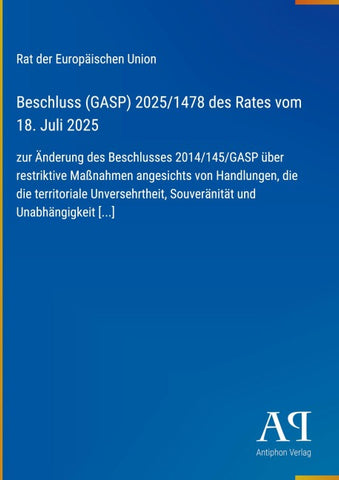Beschluss (GASP) 2025/1478 des Rates vom 18. Juli 2025