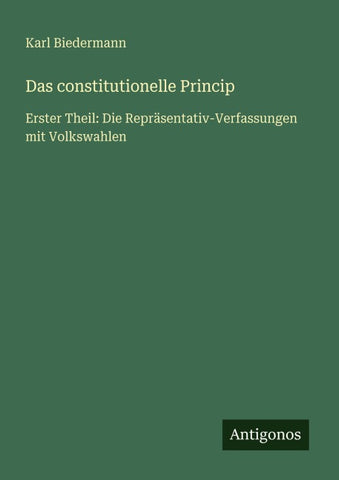 Das constitutionelle Princip