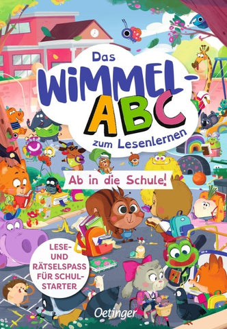 Das Wimmel-ABC zum Lesenlernen. Ab in die Schule!