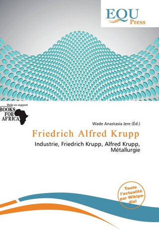Friedrich Alfred Krupp