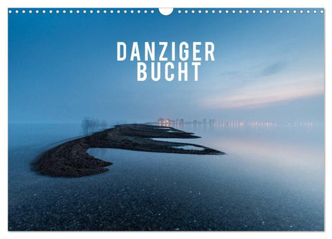 Danziger Bucht (Wandkalender 2027 DIN A3 quer), CALVENDO Monatskalender