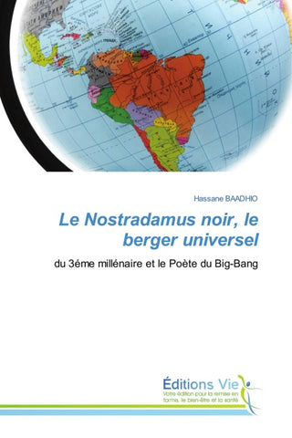Le Nostradamus noir, le berger universel