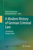 A Modern History of German Criminal Law
