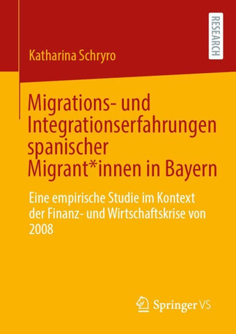 Migrations- und Integrationserfahrungen spanischer Migrant*innen in Bayern