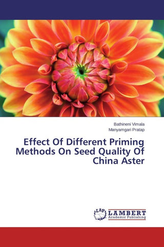 Effect Of Different Priming Methods On Seed Quality Of China Aster