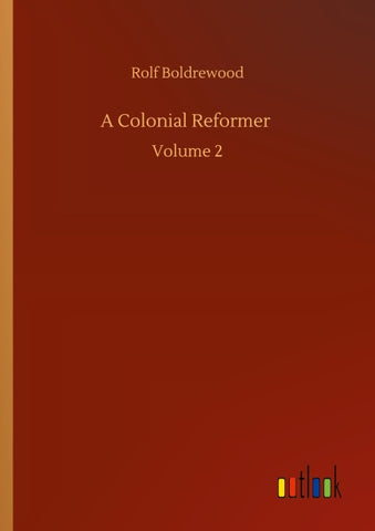 A Colonial Reformer