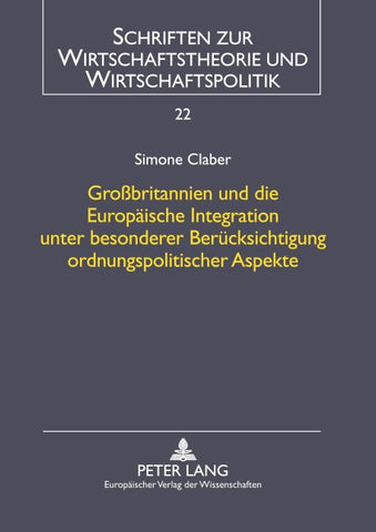 Großbritannien und die Europäische Integration unter besonderer Berücksichtigung ordnungspolitischer Aspekte