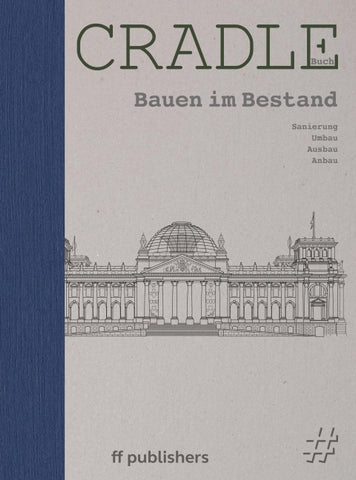 CRADLE Buch: Bauen im Bestand