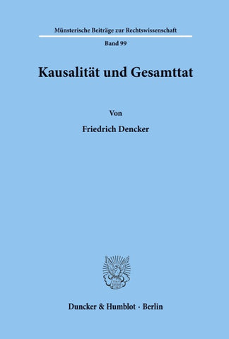 Kausalität und Gesamttat.