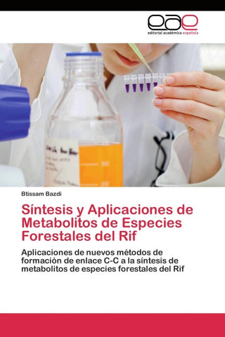 Síntesis y Aplicaciones de Metabolitos de Especies Forestales del Rif