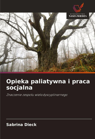 Opieka paliatywna i praca socjalna