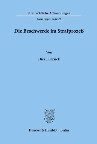 Die Beschwerde im Strafprozeß.