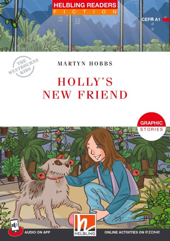 Holly's New Friend