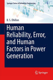Human Reliability, Error, and Human Factors in Power Generation