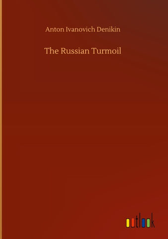 The Russian Turmoil
