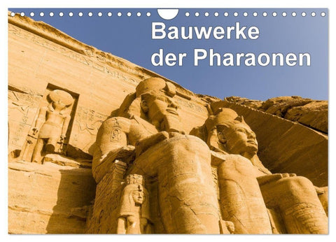 Bauwerke der Pharaonen (Wandkalender 2027 DIN A4 quer), CALVENDO Monatskalender
