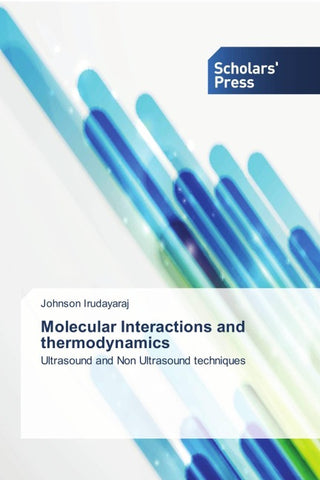 Molecular Interactions and thermodynamics