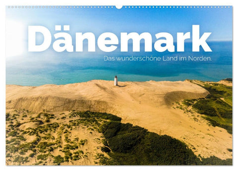 Dänemark - Das wunderschöne Land im Norden. (Wandkalender 2026 DIN A2 quer), CALVENDO Monatskalender
