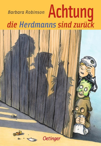 Hilfe, die Herdmanns kommen 3. Achtung, die Herdmanns sind zurück