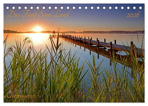 Das Fünf-Seen-Land Oberbayern (Tischkalender 2026 DIN A5 quer), CALVENDO Monatskalender