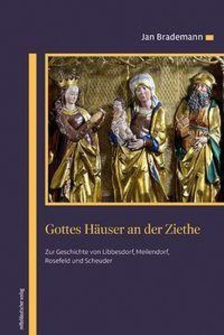 Gottes Häuser an der Ziethe
