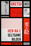 HEN NA E - Seltsame Bilder