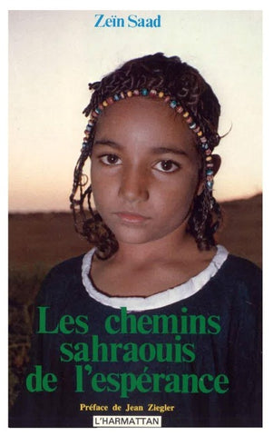 Les chemins sahraouis de l'espérance