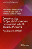 Geoinformatics for Spatial-Infrastructure Development in Earth and Allied Sciences