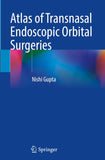 Atlas of Transnasal Endoscopic Orbital Surgeries