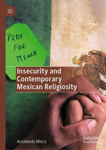 Insecurity and Contemporary Mexican Religiosity