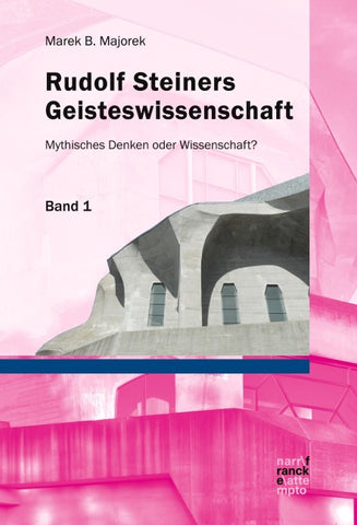 Rudolf Steiners Geisteswissenschaft