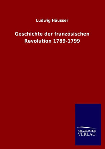 Geschichte der französischen Revolution 1789-1799