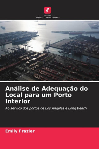Análise de Adequação do Local para um Porto Interior