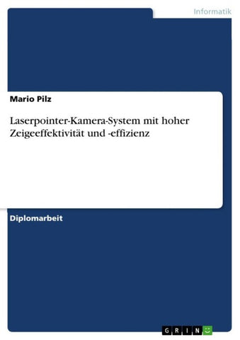 Laserpointer-Kamera-System mit hoher Zeigeeffektivität und -effizienz