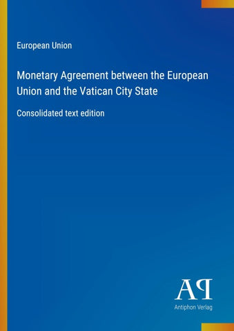 Monetary Agreement between the European Union and the Vatican City State