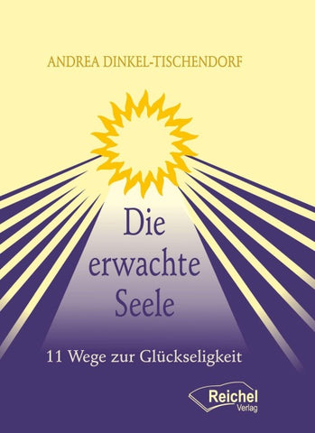 Die erwachte Seele