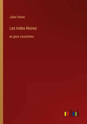 Les Indes Noires