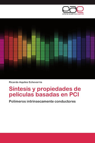 Síntesis y propiedades de películas basadas en PCI