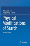 Physical Modifications of Starch
