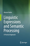 Linguistic Expressions and Semantic Processing