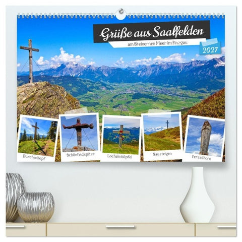 Grüße aus Saalfelden (hochwertiger Premium Wandkalender 2027 DIN A2 quer), Kunstdruck in Hochglanz