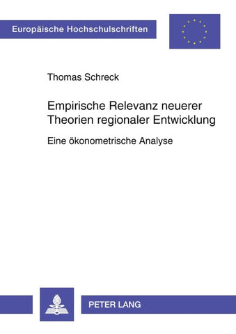 Empirische Relevanz neuerer Theorien regionaler Entwicklung