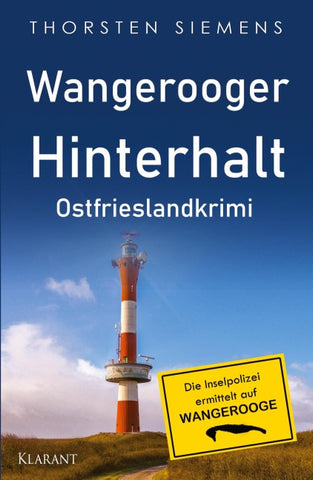 Wangerooger Hinterhalt. Ostfrieslandkrimi